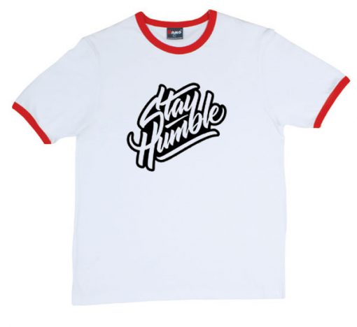 Stay Humblee White Ringer Red T shirts