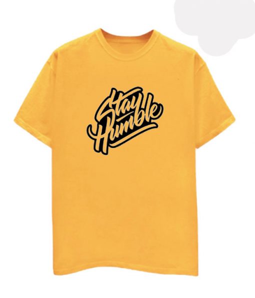 Stay Humblee Yellow T shirts