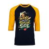 We re on Our Own Side Black Yellow Raglan T-Shirt