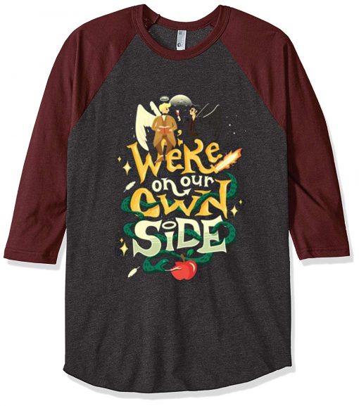 We re on Our Own Side Grey Brown Raglan T-Shirt