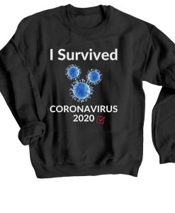 I Survived Corona Virus 2020 Black Sweatshirts