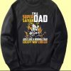 I'm a super Saiyan dad Black Sweatshirts