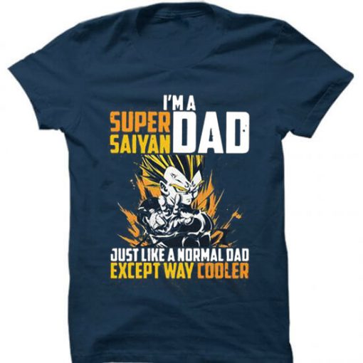 I'm a super Saiyan dad Blue Navy T shirts