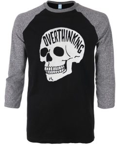 Overthinking Black Grey Raglan T shirts