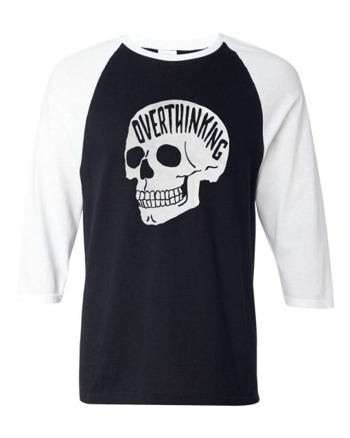 Overthinking Black White Raglan T shirts