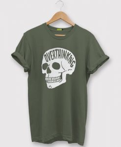 Overthinking Green Army T shirts