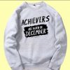 Archievers Are Born In December Grey Sweatshirts