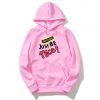 Just Be Nice Pink Hoodie