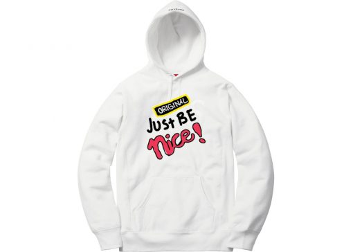 Just Be Nice White Hoodie