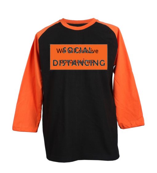 Social Distancing We Will Survive Black Orange Raglan T shirts