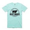 The West Wasn’t Won On Salads Eat Beef Green Mint T shirts