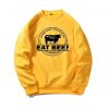 The West Wasn’t Won On Salads Eat Beef Yellow Sweatshirts