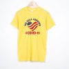 We Will Survive From Covid-19 Yellow tshirts