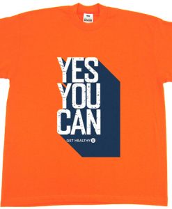 Yes You Can Orange T shirts