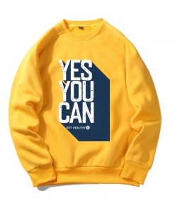 Yes You Can Yellow Sweatshirts