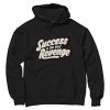 Success is The Best Revenge Black Hoodie