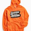 Success is The Best Revenge Orange Hoodie