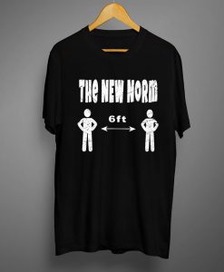 The New Normal 6 Feet Black T shirts