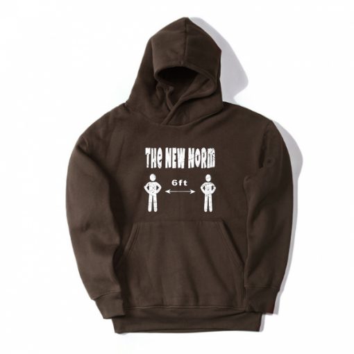 The New Normal 6 Feet Brown Hodie