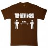 The New Normal 6 Feet Brown T shirts