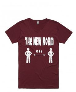 The New Normal 6 Feet Maroon T shirts