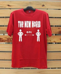 The New Normal 6 Feet Red T shirts