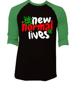 The New Normal Lives Black Green Raglan T shirts