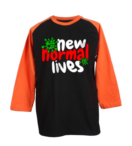 The New Normal Lives Black Orange Raglan T shirts