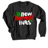 The New Normal Lives Black Sweatshirts