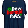 The New Normal Lives Blue NavyT shirts