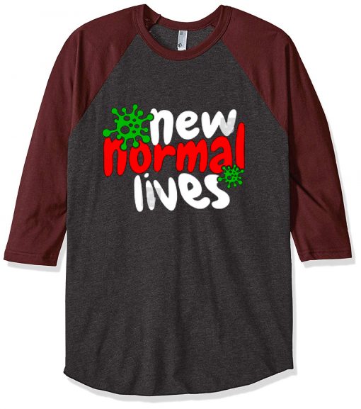 The New Normal Lives Grey Brown Raglan T shirts