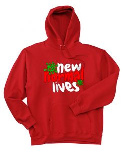 The New Normal Lives Red Hoodie