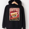 Coffee Shop Hot Coffee Black Hoodie