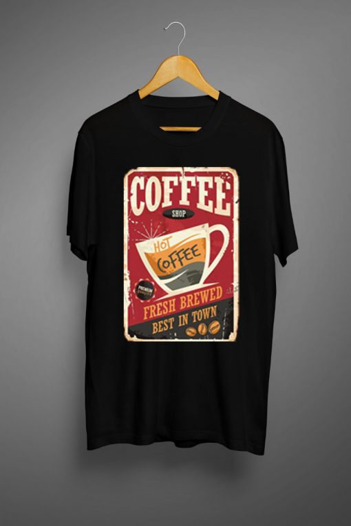 Coffee Shop Hot Coffee Black T shirts