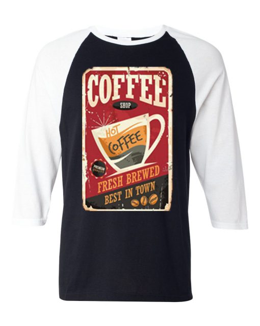 Coffee Shop Hot Coffee Black White Raglan T shirts