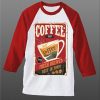 Coffee Shop Hot Coffee White Red Raglan T shirts