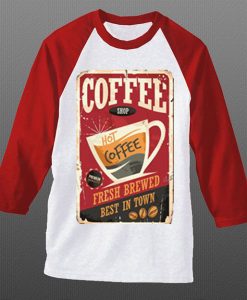 Coffee Shop Hot Coffee White Red Raglan T shirts