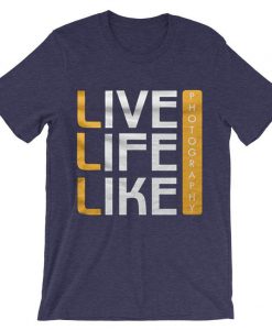 Live Life Like PurpleT shirts