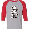 OH OK Grey Red Raglan T shirts