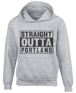 Straight OUTTA Portland Grey Hoodie