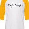 Taylor Swift White Yellow Raglan T shirts