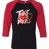 Think Out Of The Mug Black Red Raglan T shirts