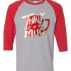 Think Out Of The Mug Grey Red Raglan T shirts