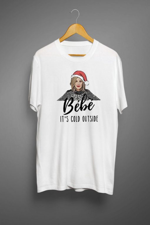 Baby It's Cold Outside T shirt