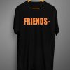 Friends T Shirt