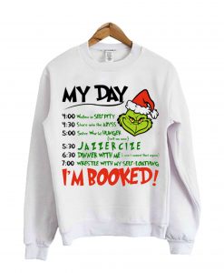 I Am Booked That Stole Hate Grinch Day Sweatshirt