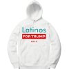 Latinos For Trump Hoodie