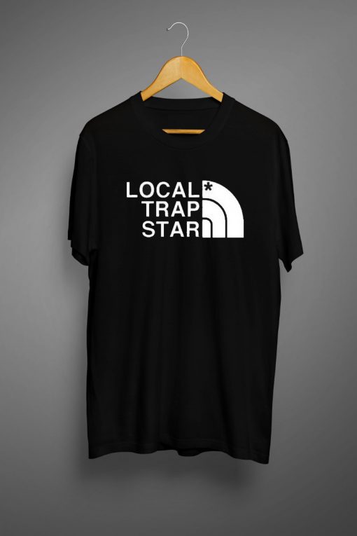 Local Trap Star T-Shirt