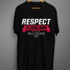 Respect Cleveland Indians T shirt