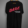 D.A.R.E. T-Shirt